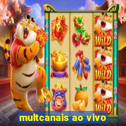 multcanais ao vivo